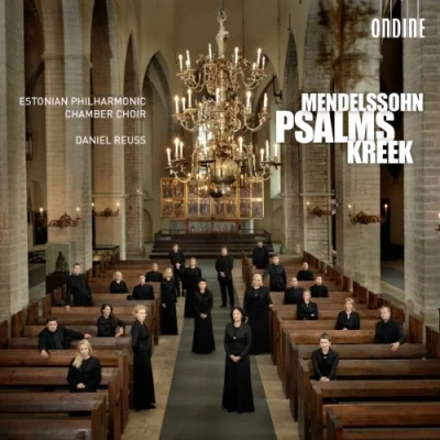 Afbeelding van Estonian Philharmonic Chamber Choir, Daniel Reuss Mendelssohn/Kreek: Psalms (CD)