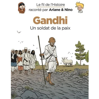 Image de Le fil de l&#039;Histoire raconté par Ariane &amp; Nino Gandhi