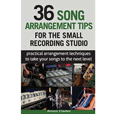 Afbeelding van 36 Song Arrangement Tips for the Small Recording Studio