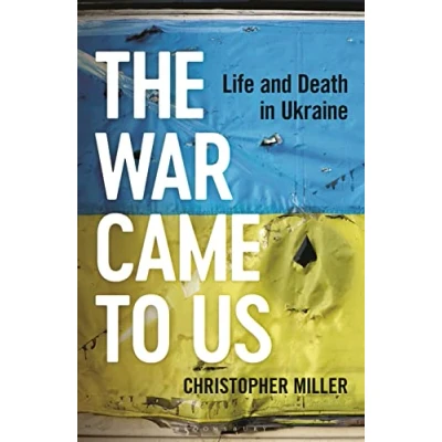 Afbeelding van The War Came To Us