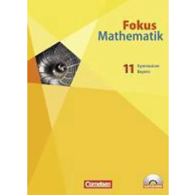 Afbeelding van Fokus Mathematik 11. Schülerbuch mit CD ROM. Gymnasiale Oberstufe. Bayern
