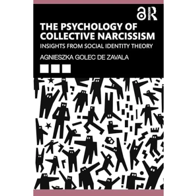 Afbeelding van The Psychology of Collective Narcissism