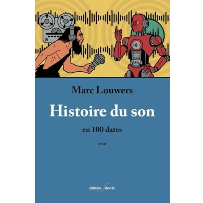 Afbeelding van HISTOIRE DU SON EN 100 DATES