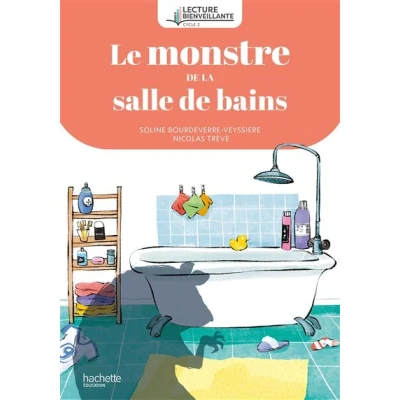 Image de Lecture bienveillante cycle 2 Le monstre de la salle bains Album 1
