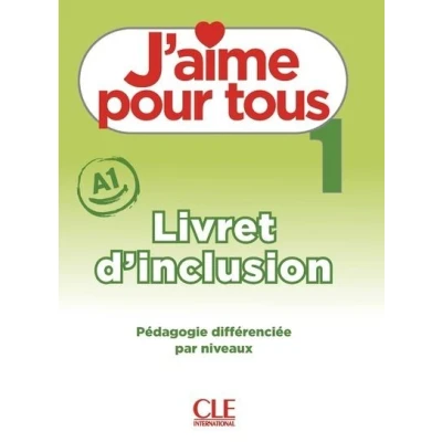 Image de J&#039;aime pour tous niveau 1 Livret d&#039;inclusion