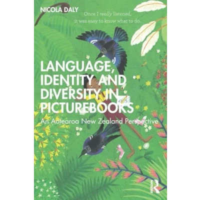 Afbeelding van Language, Identity and Diversity in Picturebooks: An Aotearoa New Zealand Perspective
