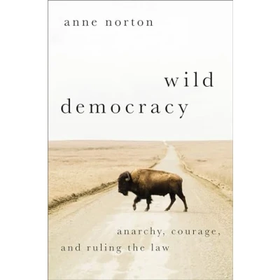 Afbeelding van HERETICAL THOUGHT SERIES Wild Democracy