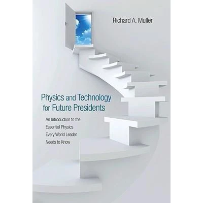 Afbeelding van Physics and Technology for Future Presidents