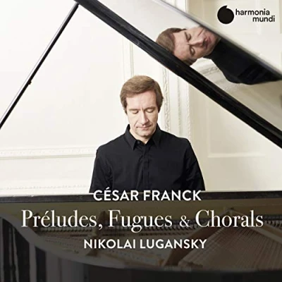 Afbeelding van Franck: Preludes. Fugues &amp; Chorals