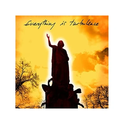 Afbeelding van Justin Robertson Deadst Everything Is Turbulence