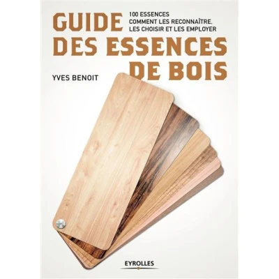 Image de Guide des essences de bois