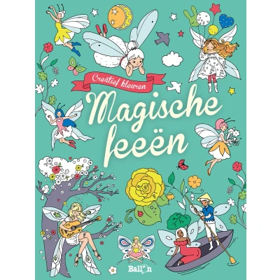 Afbeelding van Uitgeverij ballon creatief kleuren magische feeën