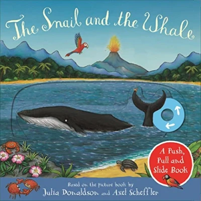 Afbeelding van the Snail and Whale A Push, Pull Slide Book