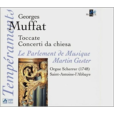 Afbeelding van Le Parlement De Musique, Martin Gester Muffat: Toccate, Concerti Da Chiesa (CD)