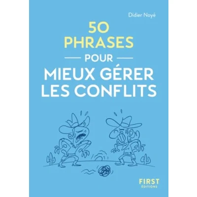 Afbeelding van 50 PHRASES POUR MIEUX GERER LES CONFLITS