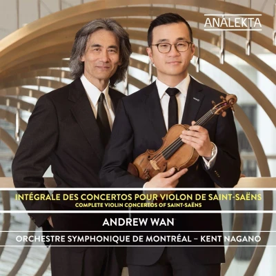 Afbeelding van Andrew Wan, Orchestre symphonique de Montréal, Kent Nagano Saint Saëns: Intégrale Des Concertos Pour Violon (CD)