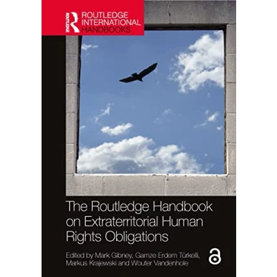 Afbeelding van Routledge International Handbooks The Handbook on Extraterritorial Human Rights Obligations