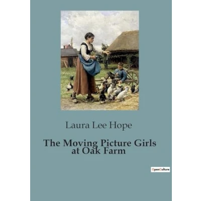 Afbeelding van The Moving Picture Girls at Oak Farm