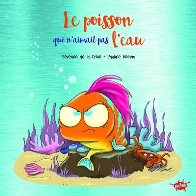 Image de Le poisson qui n&#039;aimait pas l&#039;eau Collector