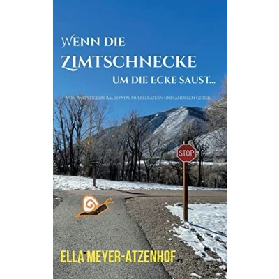 Afbeelding van Wenn die Zimtschnecke um Ecke saust...