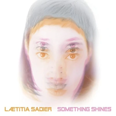 Afbeelding van Laetitia Sadier Something Shines