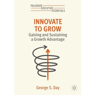 Afbeelding van Palgrave Executive Essentials Innovate to Grow