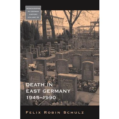 Afbeelding van Death In East Germany, 1945 1990