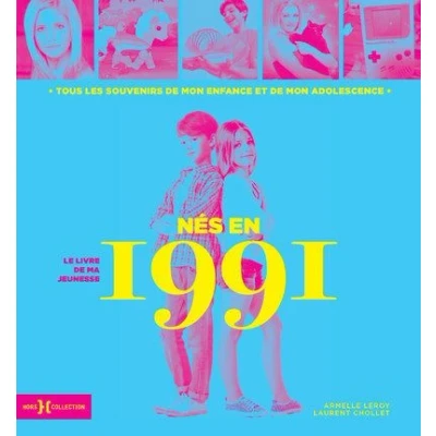Image de Nés en 1991 Le livre de ma jeunesse