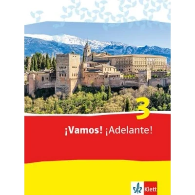 Afbeelding van ¡Vamos! ¡Adelante! 3. Schülerbuch