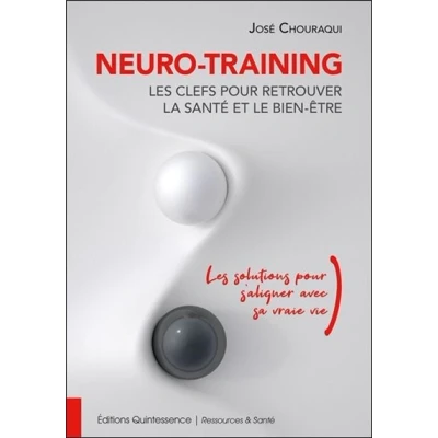 Image de Neuro Training, Les clefs pour retrouver la santé et le bien être solutions s&#039;aligner avec sa vraie vie