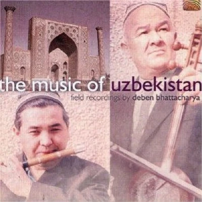Afbeelding van The Music of Uzbekistan: Field Recordings By Deben Bhattacharya