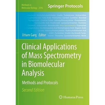 Afbeelding van Methods in Molecular Biology Clinical Applications of Mass Spectrometry Biomolecular Analysis
