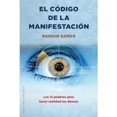 Afbeelding van El codigo de la manifestacion / The Code of Manifestation