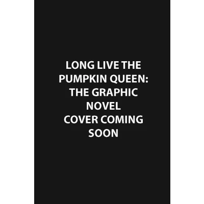 Afbeelding van Long Live The Pumpkin Queen: Graphic Novel