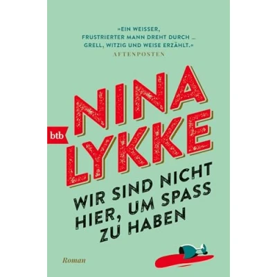 Afbeelding van Wir sind nicht hier, um Spaß zu haben