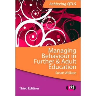 Afbeelding van Managing Behaviour In Further &amp; Adult Ed