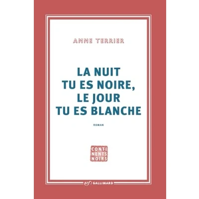 Afbeelding van La nuit tu es noire, le jour blanche