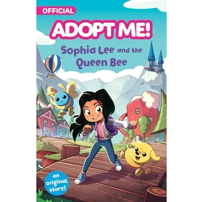 Afbeelding van Adopt Me! Me!: Sophia Lee and the Queen Bee