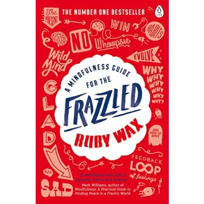 Afbeelding van A Mindfulness Guide for the Frazzled
