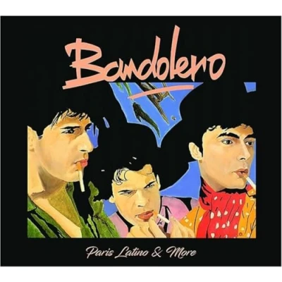 Afbeelding van Bandolero Paris Latino &amp; More (CD)