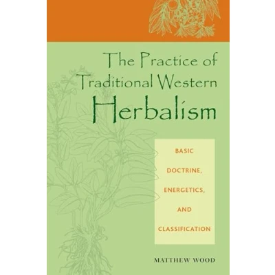 Afbeelding van Practice Of Traditional Western Herbalism