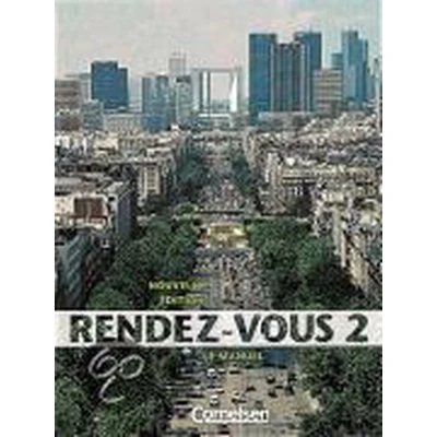 Afbeelding van Rendez vous 2. Neubearbeitung. Kursteilnehmerbuch mit Vocabulaire
