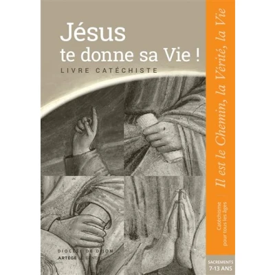 Image de Jésus te donne sa Vie ! préparation sacrements Catéchiste