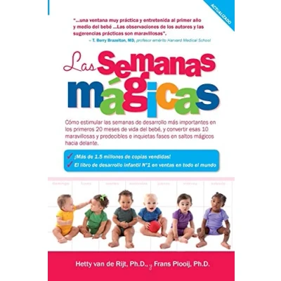 Afbeelding van las semanas Magicas: Como estimular de desarrollo mas importantes en los primeros 20 meses su bebe y convertir estas 10 fases predecibles, complicadas verdaderos saltos magicos hacia adelante.