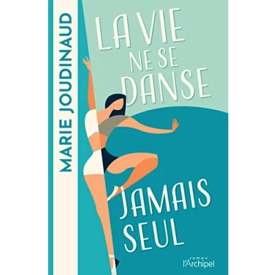 Afbeelding van La vie ne se danse jamais seul