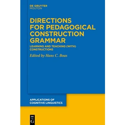 Afbeelding van Applications of Cognitive Linguistics [ACL]49 Directions for Pedagogical Construction Grammar