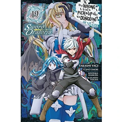 Afbeelding van Is Wrong Pick Up Girls DUNGEON Sword ORATORIA GN It to Try in a Dungeon? On the Side: Oratoria, Vol. 19 (manga)