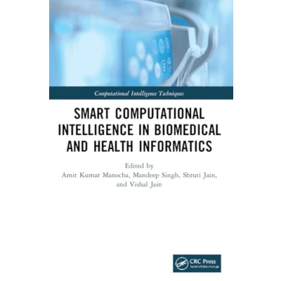 Afbeelding van Computational Intelligence Techniques Smart in Biomedical and Health Informatics