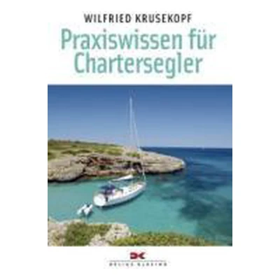 Afbeelding van Praxiswissen für Chartersegler