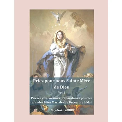 Afbeelding van Priez pour nous sainte Mère de Dieu Vol 1